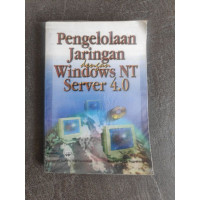 Pengelolaan jaringan dengan windows nt server 4.0