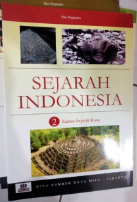 Sejarah Indonesia 2 : zaman sejarah kuna