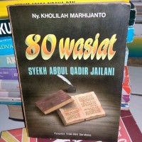 80 wasiat syekh abdul qadir jailani