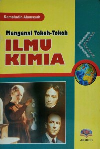 Mengenal tokoh-tokoh ilmu kimia