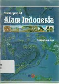 Mengenal alam indonesia