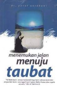 Menemukan jalan menuju taubat