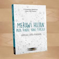 Merawi hujan pada rindu yang terlalu