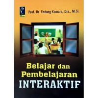 Belajar dan pembelajaran interaktif