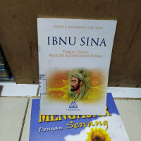 Ibnu sina : tokoh islam, master kedokteran dunia