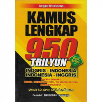 Kamus lengkap 950 trilyun inggris -indonesia indonesia-inggris