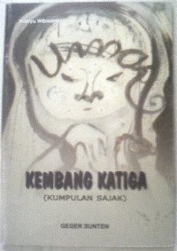 Kembang katiga : kumpulan sajak