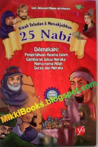 Kisah teladan & menakjubkan 25 nabi