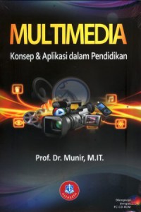 Multimedia : konsep & aplikasi dalam pendidikan