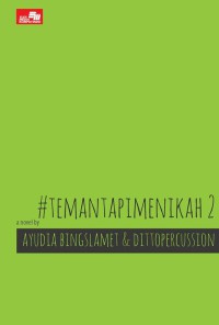 #Temantapimenikah 2